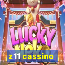 z11 cassino